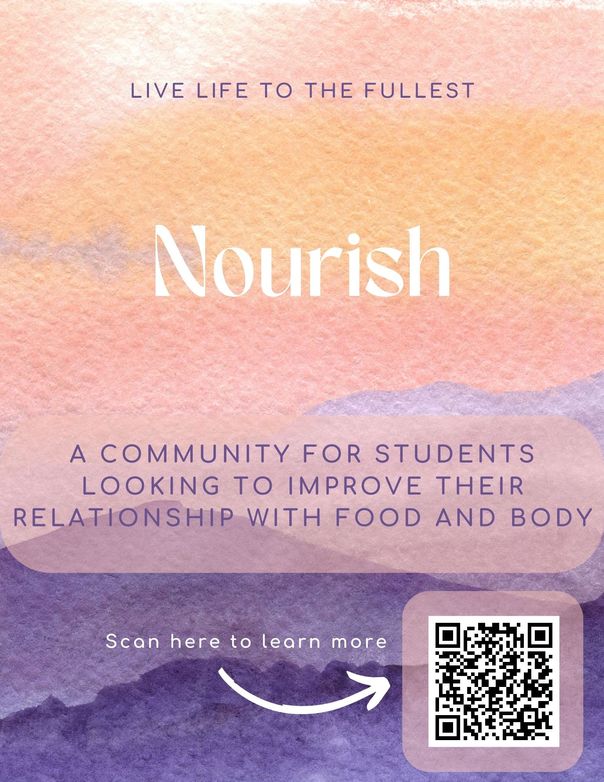 graphic that says "Live life to the fullest. Nourish, a community for students looking to improve their relationship with food and body"